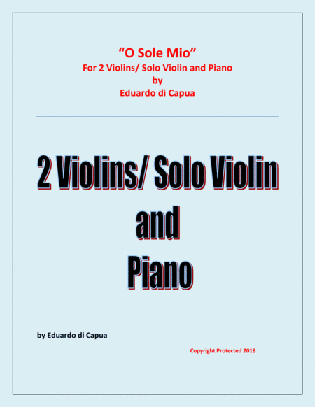 O Sole Mio - 2 Violins and Piano (arr. Raymond Fenech)