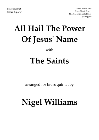 All Hail The Power Of Jesus' Name/The Saints (arr. Nigel Williams)