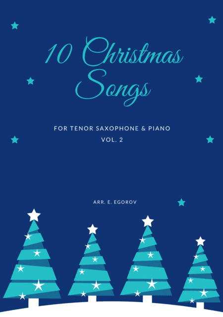 10 Christmas Songs For Tenor Saxophone & Piano Vol. 2