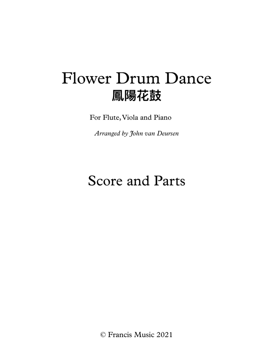 Flower Drum Dance 鳳陽花鼓 for Flute, Viola, and Piano (arr. John van Deursen)