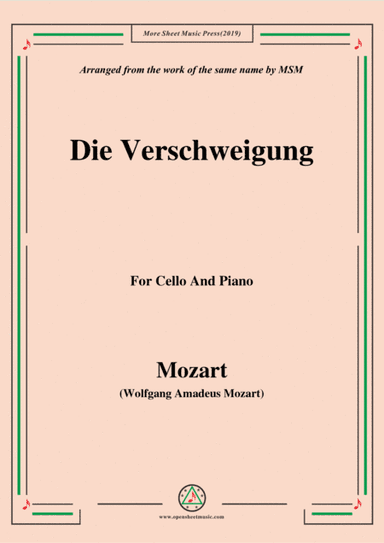 Mozart-Die verschweigung,for Cello and Piano (arr. MSM)