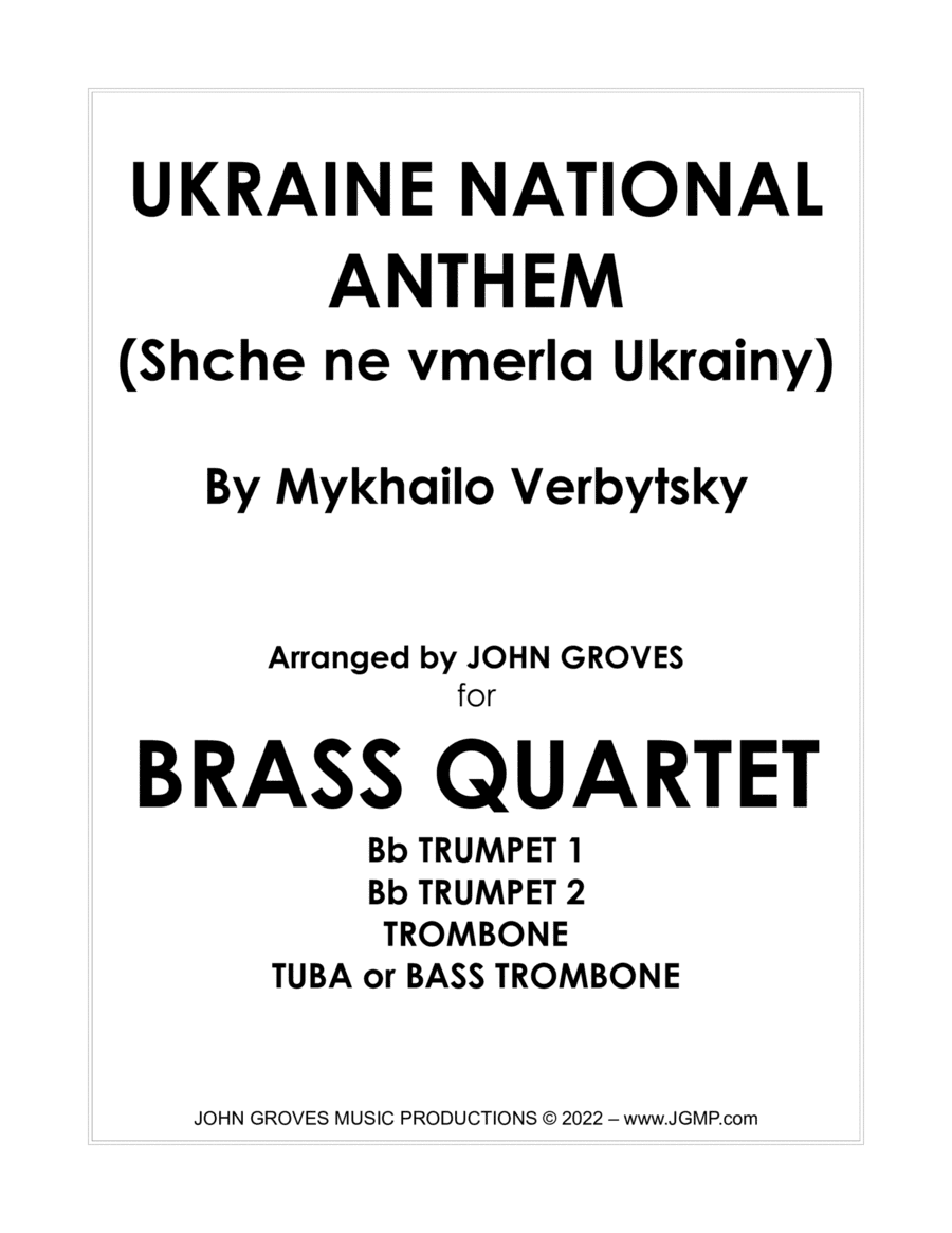 Ukraine National Anthem - 2 Trumpet, Trombone, Tuba (Brass Quartet) (arr. John Groves)