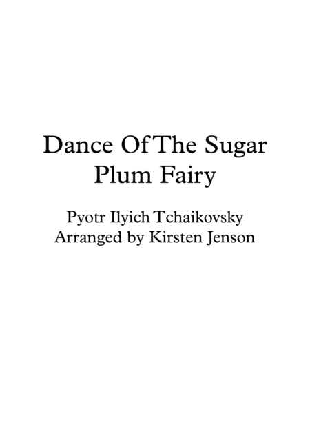 Dance Of The Sugar Plum Fairy (arr. Kirsten Jenson)