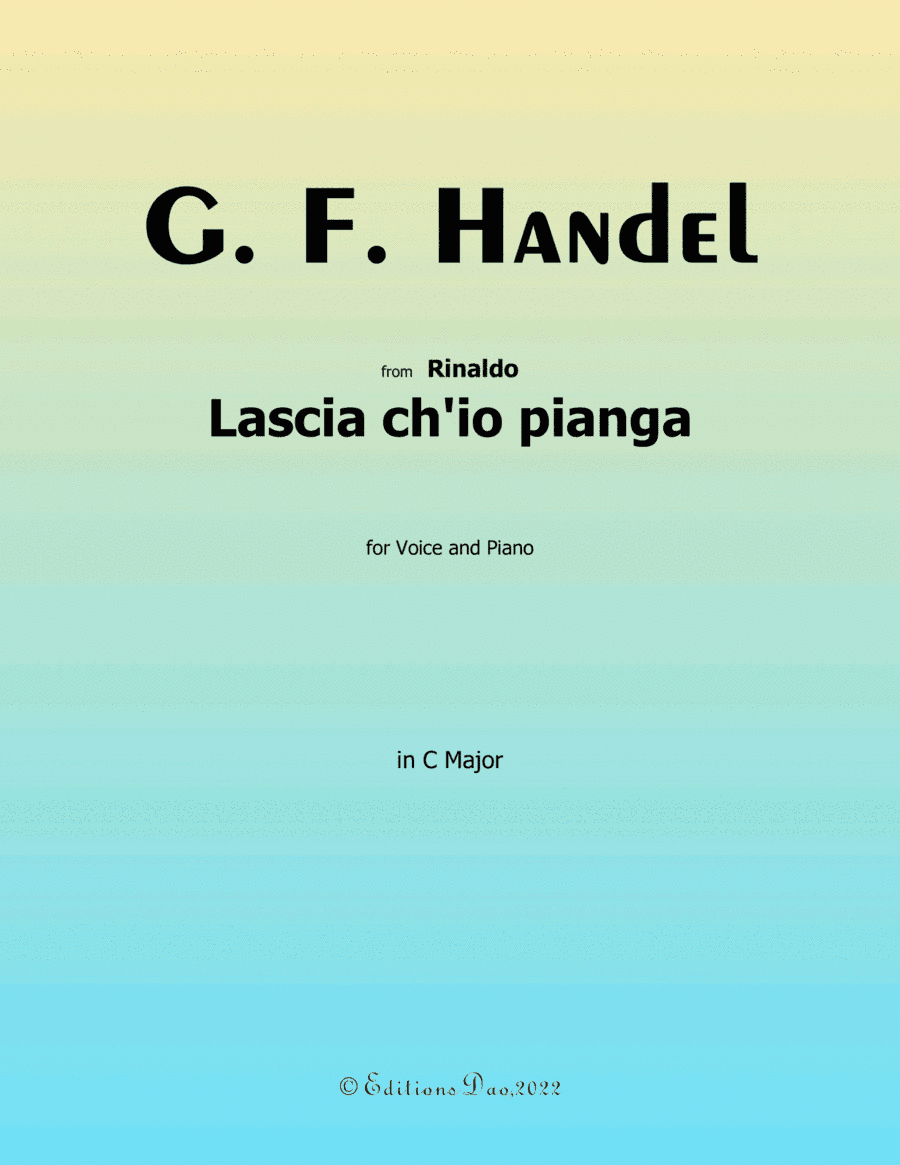 Lascia ch'io pianga, by Handel, in C Major (arr. Editions Dao)