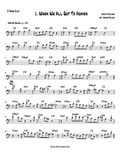 When We All Get To Heaven - C Bass Clef (arr. Shane Philen)