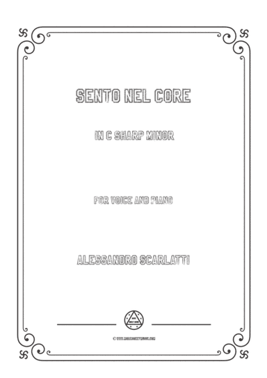 Scarlatti-Sento nel core in c sharp minor,for Voice and Piano (arr. MSM)