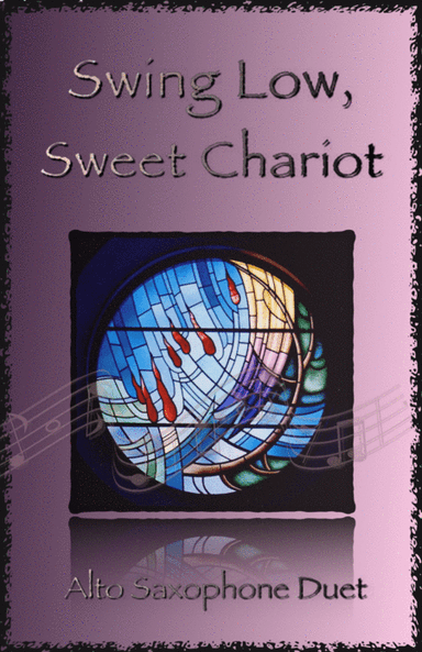 Swing Low, Swing Chariot, Gospel Song for Alto Saxophone Duet (arr. David McKeown)