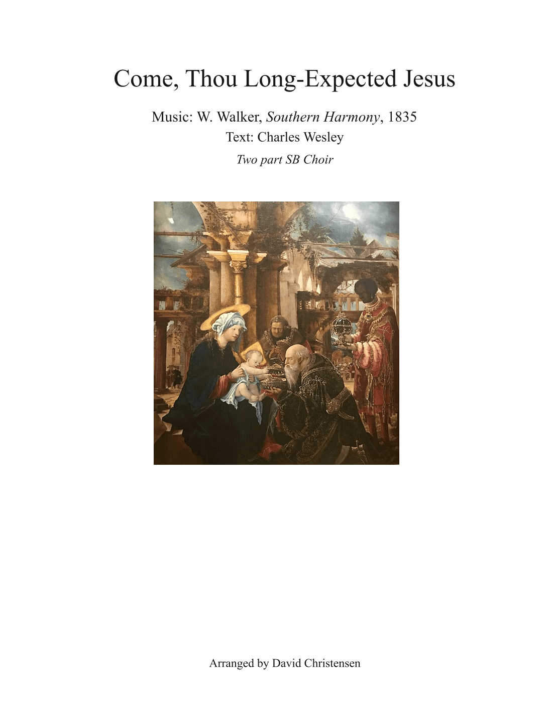 Come, Thou Long-Expected Jesus (arr. David Christensen)