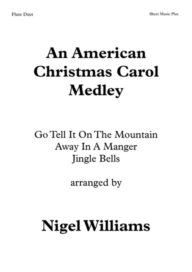 An American Christmas Carol Medley, for Flute Duet (arr. Nigel Williams)