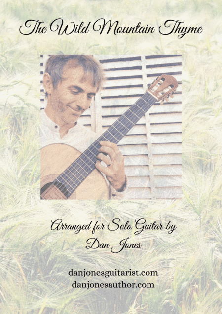 The Wild Mountain Thyme (arr. Dan Jones www.danjonesguitarist.com)