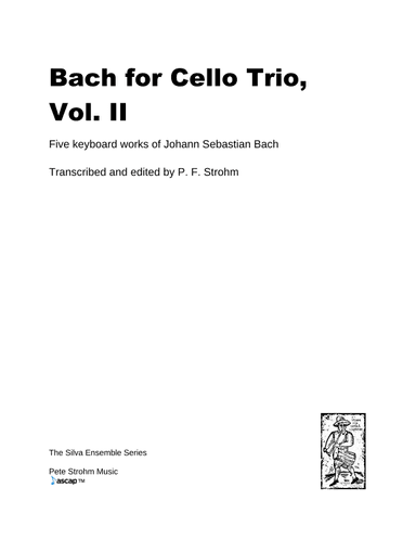 Bach for Cello Trio, Vol. II (arr. P. F. Strohm)