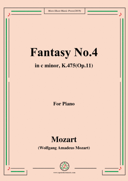 Mozart-Fantasy No.4 in c minor,K.475,for Piano (arr. MSM)