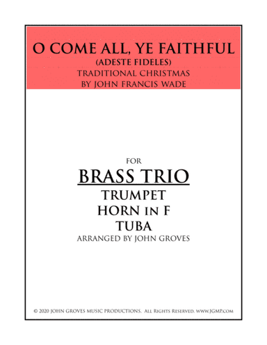 O Come, All Ye Faithful - Trumpet, Horn, Tuba (Brass Trio) (arr. John Groves)