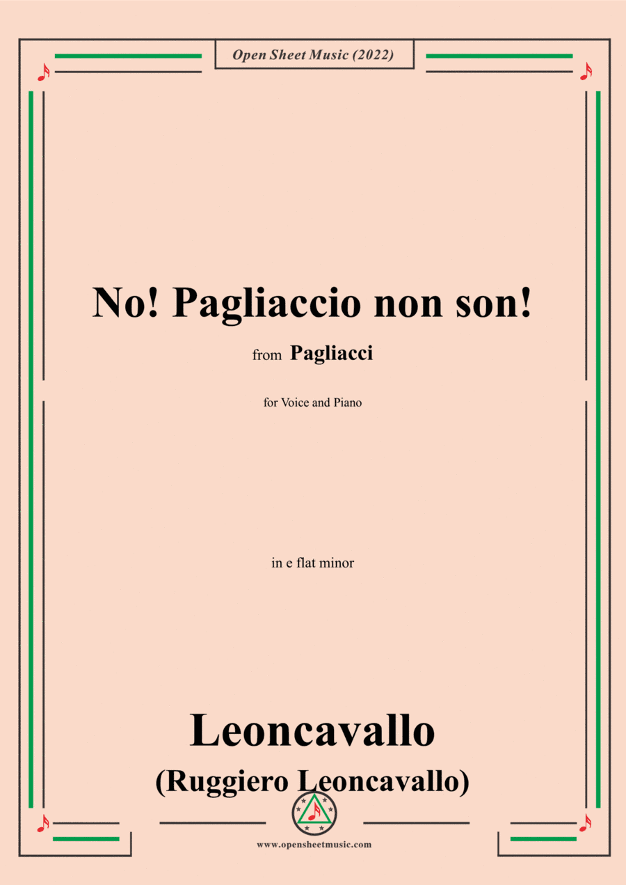 Leoncavallo-No!Pagliaccio non son!,in e flat minor,from 'Pagliacci(Dramma in due atti)',for Voice an (arr. Open Cloud)
