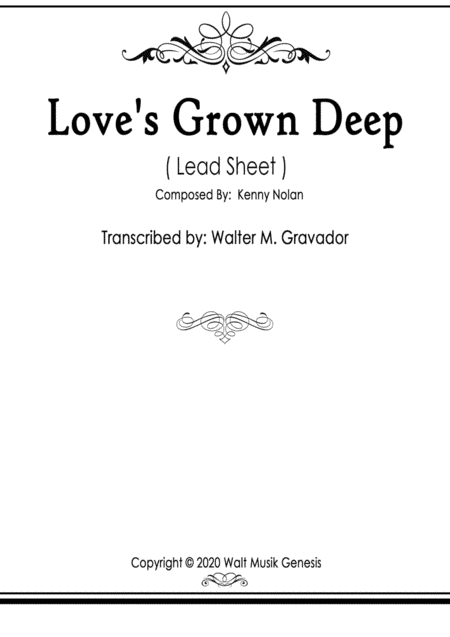 Love's Grown Deep (arr. Walter M. Gravador)