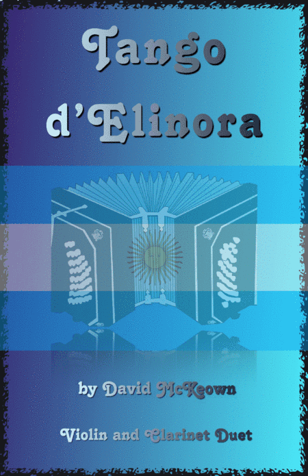 Tango d'Elinora, for Violin and Clarinet Duet