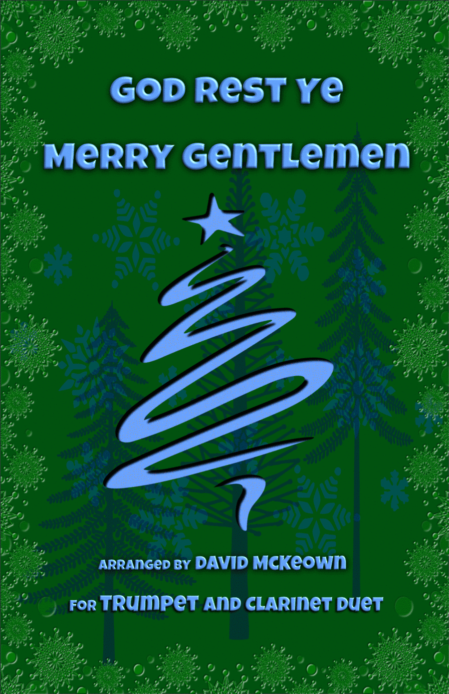 God Rest Ye Merry Gentlemen, Jazz Style, for Trumpet and Clarinet Duet (arr. David McKeown)