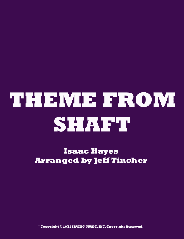 Theme From Shaft (arr. Jeff Tincher)
