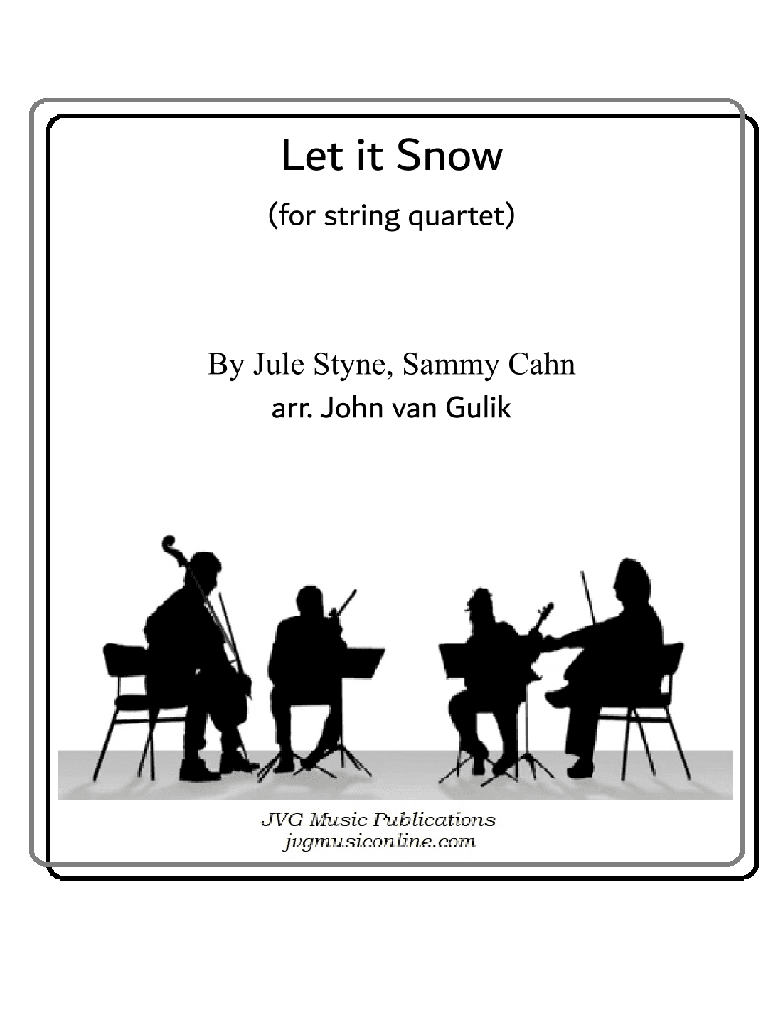 Let It Snow! Let It Snow! Let It Snow! (arr. John van Gulik)