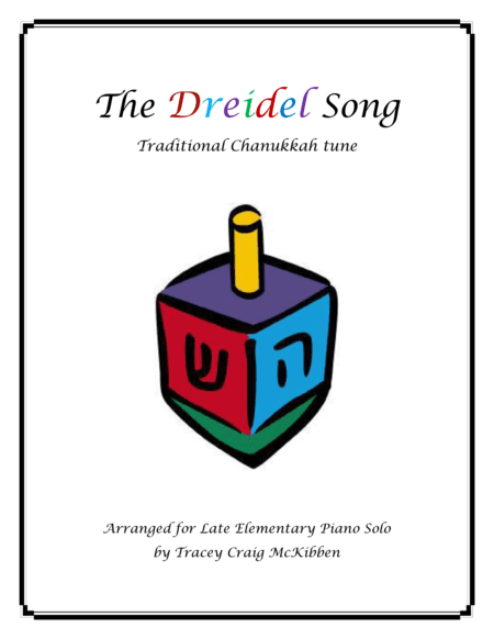 The Dreidel Song (Piano Solo) (arr. Tracey Craig McKibben)