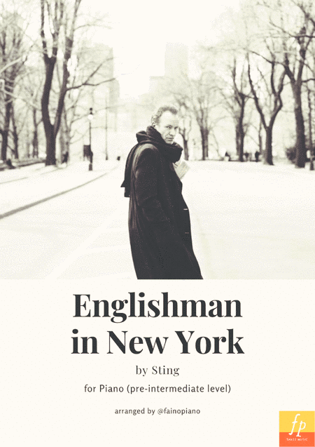 Englishman In New York (arr. Fainopiano)