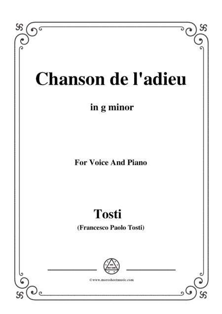 Tosti-Chanson de l'adieu in g minor,for voice and piano (arr. MSM)