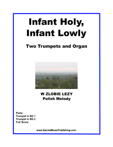 Infant Holy Infant Lowly - Two Trumpets and Organ (arr. Christina Harmon)