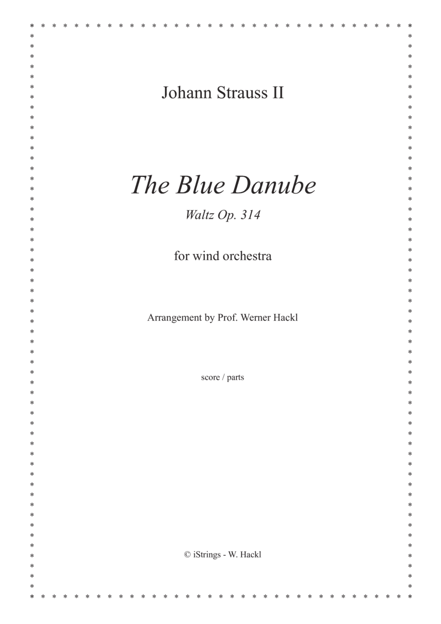 The Blue Danube - Waltz (wind band version) (arr. Prof. Werner Hackl)