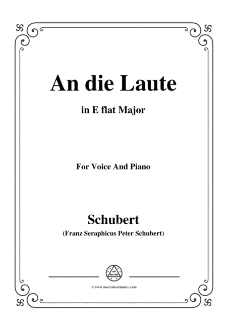 Schubert-An die Laute,Op.81 No.2,in E flat Major,for Voice&Piano (arr. MSM)