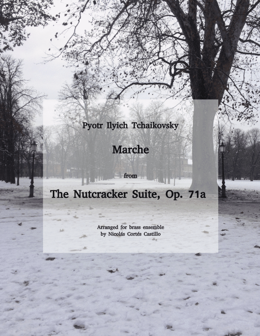 Tchaikovsky - Marche (The Nutcracker) for brass ensemble (arr. Nicolás Cortés Castillo)