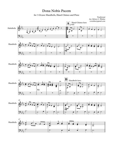 Dona Nobis Pacem for 3 octave bells, handchimes and a solo flute. (TL) (arr. Robert C. Walshe (rcwalshe@gmail.com))