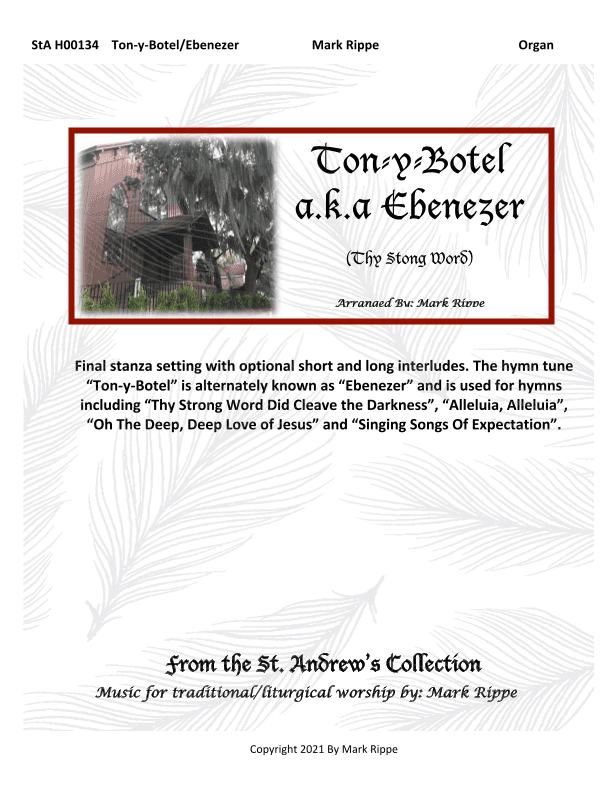 Ton-y-Botel (Ebenezer) Thy Strong Word (arr. Mark Rippe)
