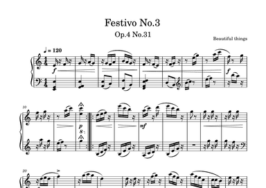 Festivo No.3-Beautiful things Op 4 No.31