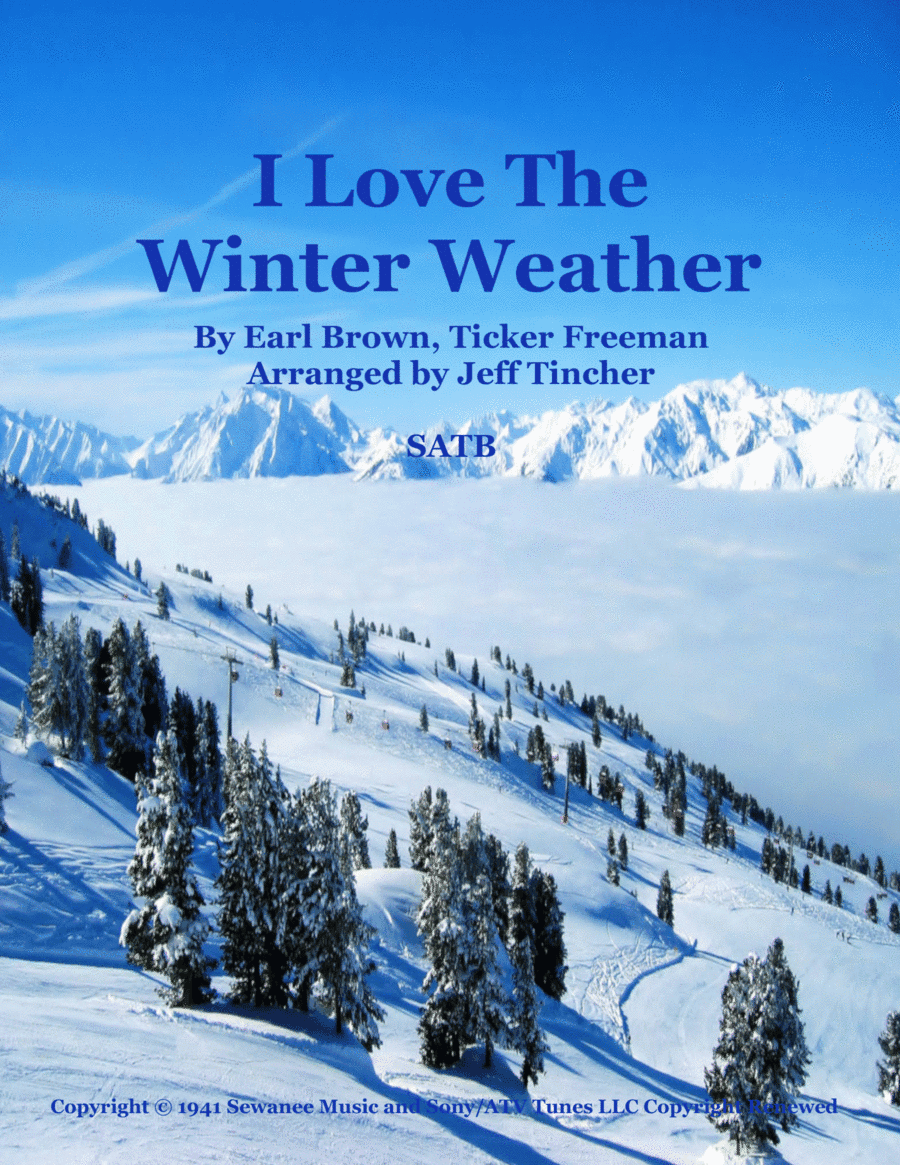 I Love The Winter Weather (arr. Jeff Tincher)