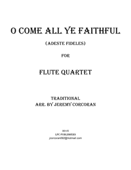 O Come All Ye Faithful for Flute Quartet (arr. Jeremy Corcoran)