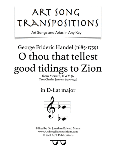 HANDEL: O thou that tellest good tidings to Zion (transposed to D-flat major) (arr. ArtSongTranspositions.com)