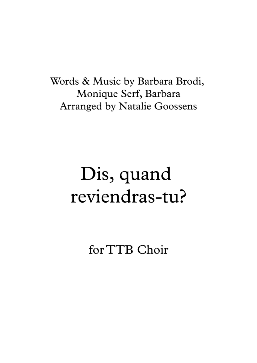 Dis, Quand Reviendras Tu ? (arr. Natalie Goossens)