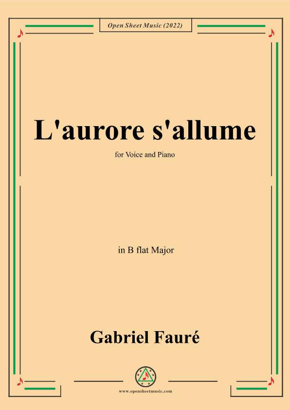 Fauré-L'aurore s'allume,in B flat Major,for Voice and Piano (arr. OSM Press)