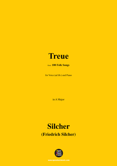 Silcher-Treue,for Voice(ad lib.) and Piano (arr. OSM Press)