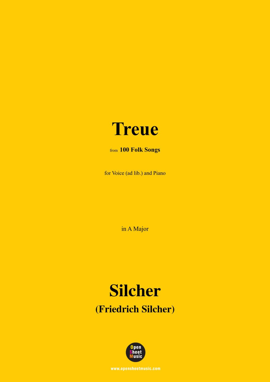 Silcher-Treue,for Voice(ad lib.) and Piano (arr. OSM Press)