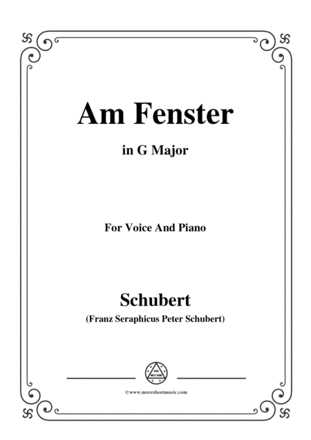 Schubert-Am Fenster,Op.105 No.3,in G Major,for Voice&Piano (arr. MSM)