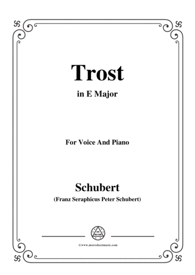 Schubert-Trost,in E Major,for Voice&Piano (arr. MSM)