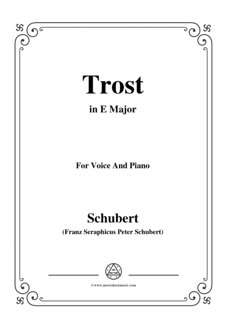 Schubert-Trost,in E Major,for Voice&Piano (arr. MSM)