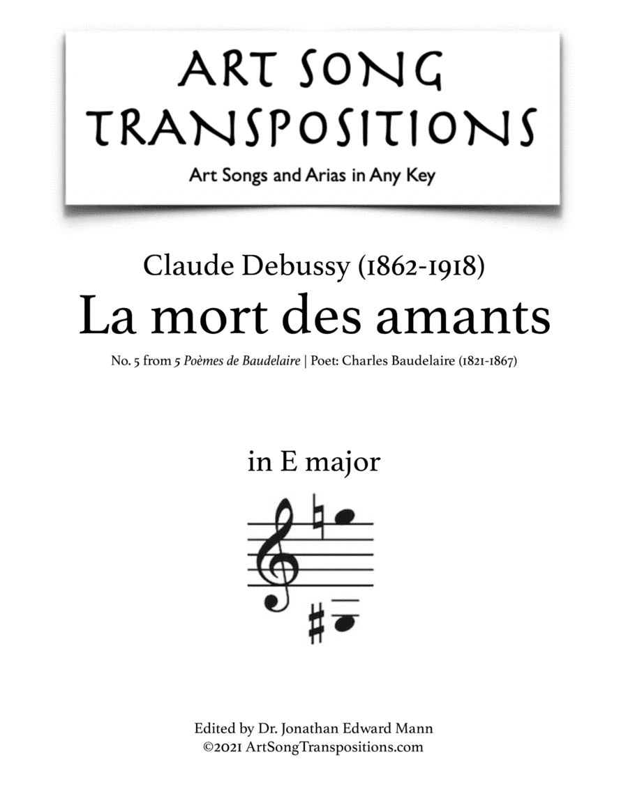 DEBUSSY: La mort des amants (transposed to E major) (arr. ArtSongTranspositions.com)