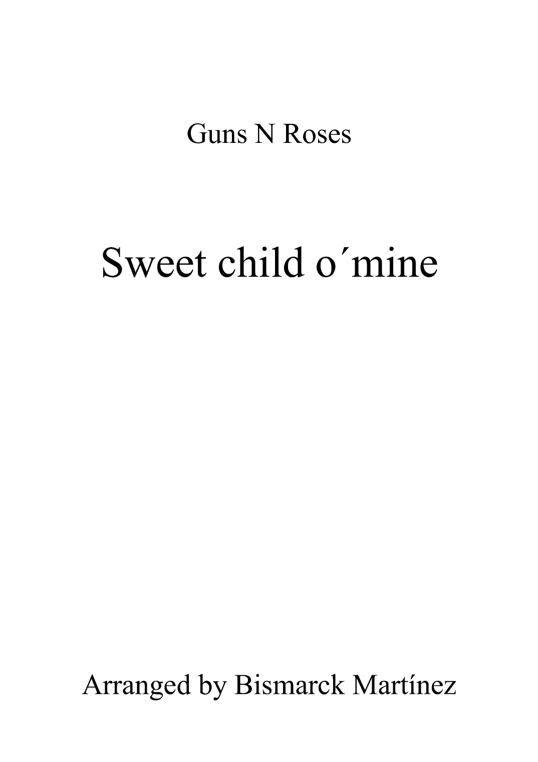 Sweet Child O' Mine (arr. Bismarck Martínez)