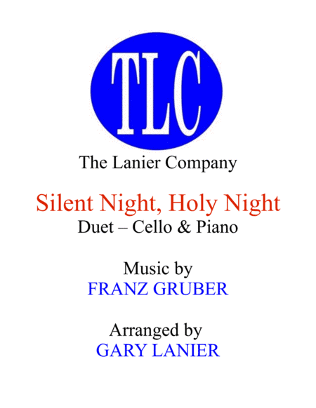 SILENT NIGHT (Duet – Cello and Piano/Score and Parts) (arr. Gary Lanier)