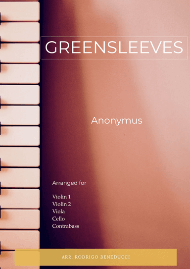 GREENSLEEVES - ANONYMUS – STRING ORCHESTRA (arr. RODRIGO BENEDUCCI)
