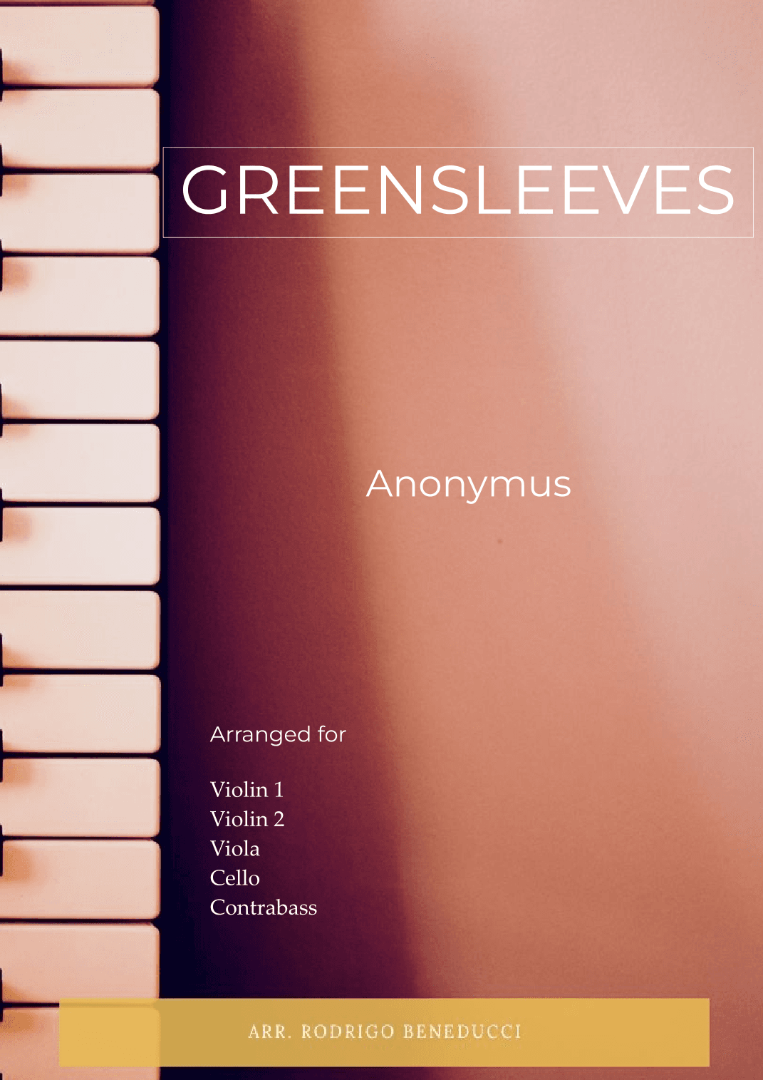 GREENSLEEVES - ANONYMUS – STRING ORCHESTRA (arr. RODRIGO BENEDUCCI)