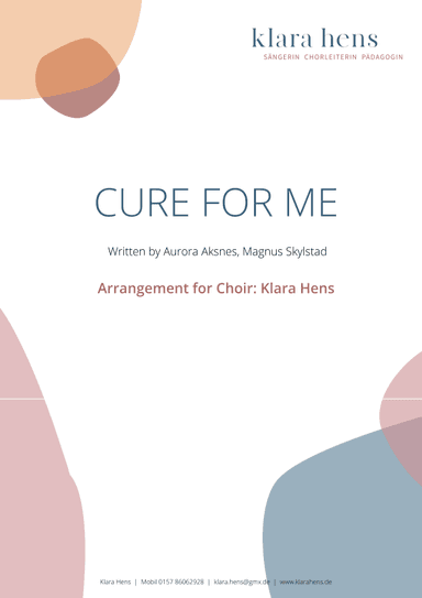 Cure For Me (arr. Klara Hens)