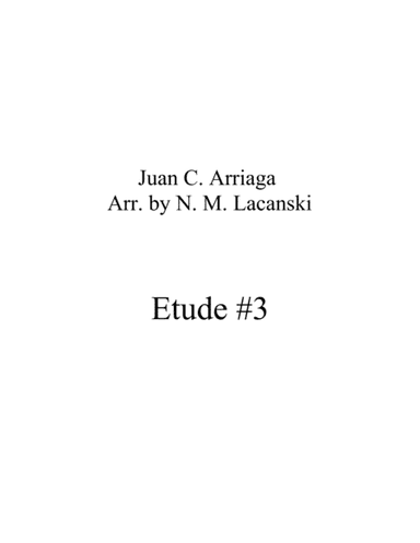 Etude #3 (arr. Nick Lacanski)